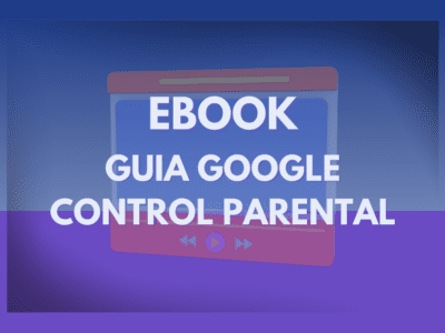 Guia como Utilizar Control Parental