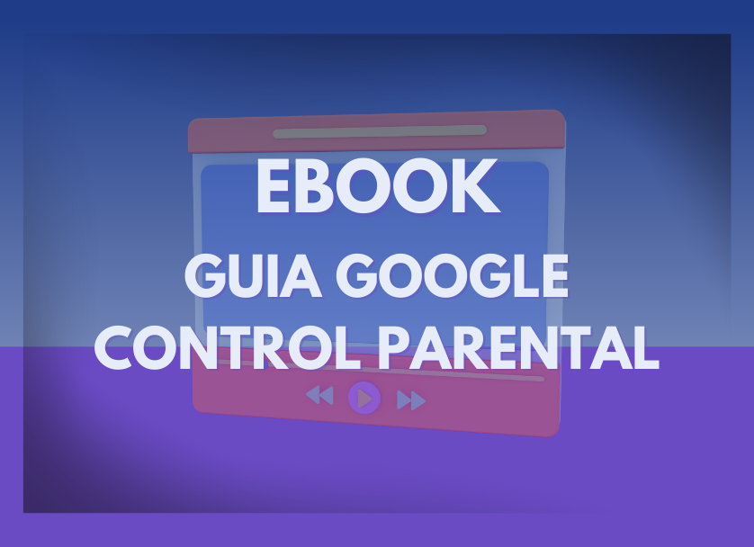Guia como Utilizar Control Parental