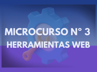 Microcurso n°3- Herramientas y entorno de trabajo del desarrollo web